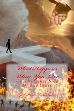 portada What Happens When You Live On The Other Side Of The Cross (en Inglés)