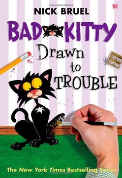 Bad Kitty Drawn to Trouble (en Inglés)