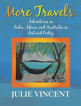 portada More Travels:: Adventures in India, Africa and Australia in Art and Poetry