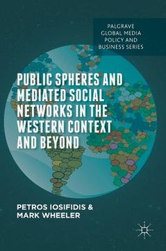 portada Public Spheres and Mediated Social Networks in the Western Context and Beyond (en Inglés)