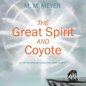 portada The Great Spirit and Coyote (en Inglés)
