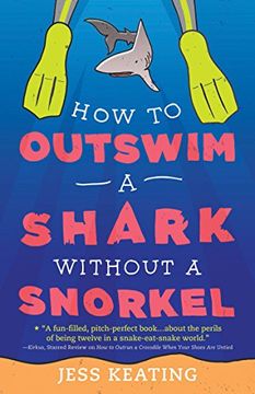 portada How to Outswim a Shark Without a Snorkel (My Life Is a Zoo 2) (en Inglés)