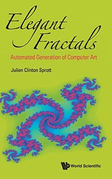 portada Elegant Fractals: Automated Generation of Computer art (Fractals and Dynamics in Mathematics, Science, and the Arts: Theory and Applications) 