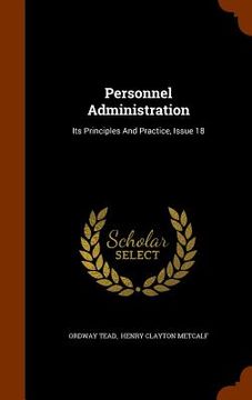 portada Personnel Administration: Its Principles And Practice, Issue 18 (en Inglés)