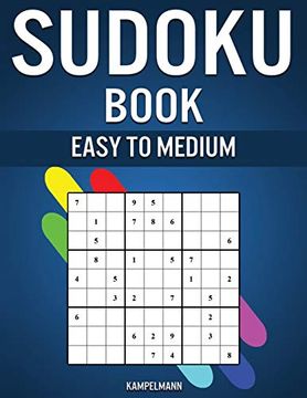 portada Sudoku Book Easy to Medium: 300 Easy and Medium Sudokus With Solutions (en Inglés)