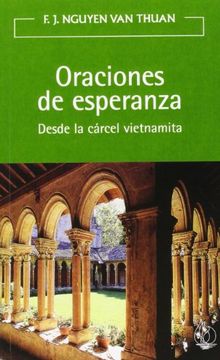 portada Oraciones de Esperanza: Desde la Cárcel Vietnamita (Amigos de Orar) (in Spanish)
