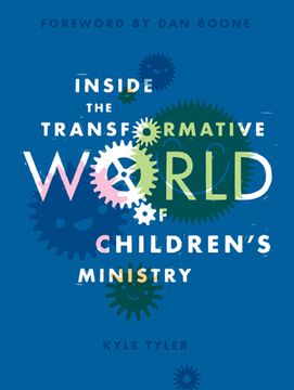 portada Inside the Transformative World of Children's Ministry (in English)