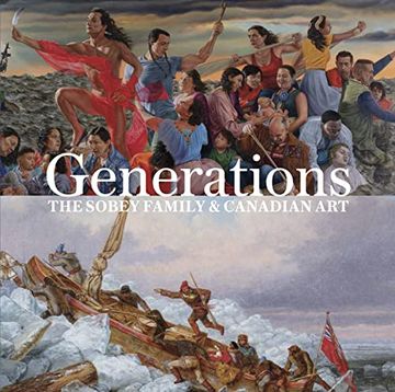 portada Generations: The Sobey Family and Canadian Art (in English)