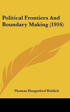 portada political frontiers and boundary making (1916) (in English)