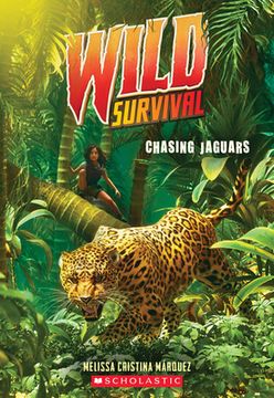 portada Chasing Jaguars (Wild Survival, 3) (en Inglés)