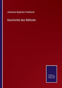 portada Geschichte des Räthsels (en Alemán)