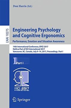 portada Engineering Psychology and Cognitive Ergonomics: Performance, Emotion and Situation Awareness : 14th International Conference, EPCE 2017, Held as Part ... Part I (Lecture Notes in Computer Science)