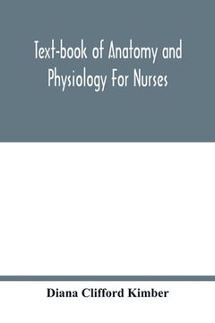 portada Text-Book of Anatomy and Physiology for Nurses (in English)