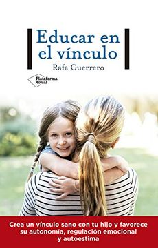 portada Educar en el Vínculo (in Spanish)