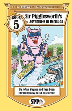 portada Sir Pigglesworth's Adventures in Bermuda (Sir Pigglesworth Adventure Series)