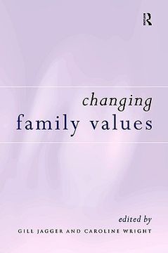 portada changing family values: difference, diversity and the decline of male order