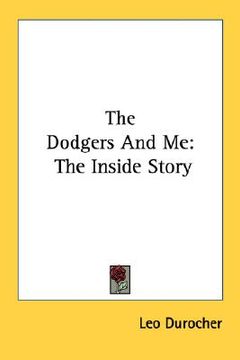 portada the dodgers and me: the inside story (en Inglés)