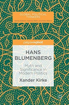 portada Hans Blumenberg: Myth and Significance in Modern Politics (Global Political Thinkers) (en Inglés)