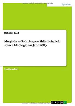 portada Muqtadā as-Sadr.  Ausgewählte Beispiele seiner Ideologie im Jahr 2003 (German Edition)