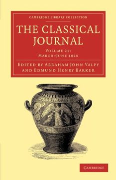 portada The Classical Journal 40 Volume Set: The Classical Journal: Volume 21, March-June 1820 Paperback (Cambridge Library Collection - Classic Journals) (en Inglés)