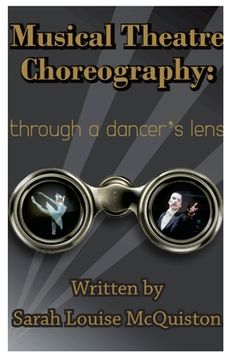 portada Musical Theatre Choreography: Through A Dancer's Lens (en Inglés)
