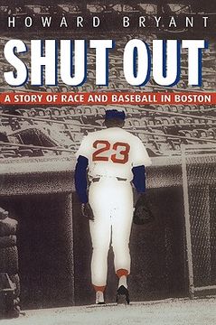 portada shut out: a story of race and baseball in boston (en Inglés)