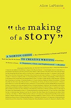 portada The Making of a Story: A Norton Guide to Creative Writing 