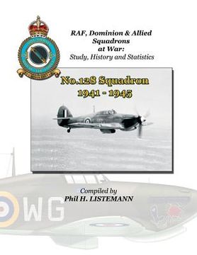 portada No. 128 Squadron 1941 - 1945 (en Inglés)