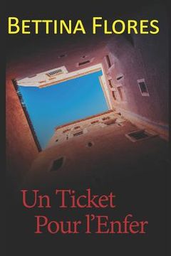 portada Un Ticket Pour l'Enfer (in French)