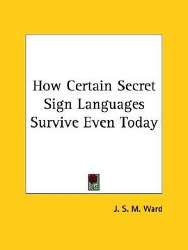 portada how certain secret sign languages survive even today (in English)