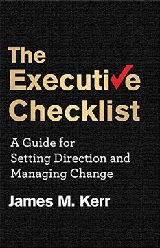 portada The Executive Checklist: A Guide for Setting Direction and Managing Change (en Inglés)