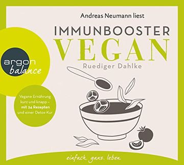 portada Immunbooster Vegan: Vegane Ernährung Kurz und Knapp - mit 24 Rezepten und Einer Detox-Kur (en Alemán)