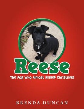 portada reese - the dog who almost ruined christmas (en Inglés)