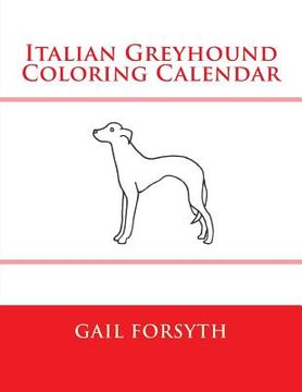 portada Italian Greyhound Coloring Calendar (en Inglés)