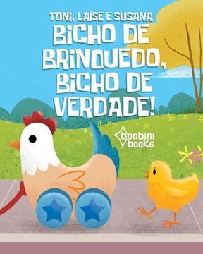 portada Bicho de Brinquedo, Bicho de Verdade (en Portugués)