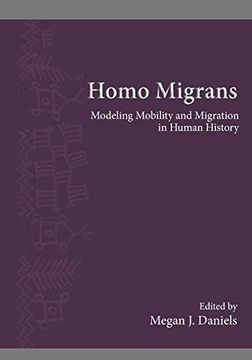 portada Homo Migrans: Modeling Mobility and Migration in Human History (Suny Series, the Institute for European and Mediterranean ar) (en Inglés)