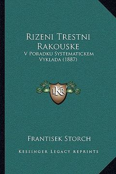 portada Rizeni Trestni Rakouske: V Poradku Systematickem Vyklada (1887)