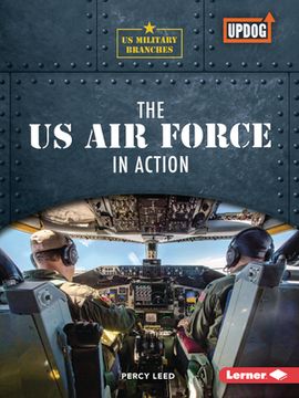 portada The US Air Force in Action (en Inglés)