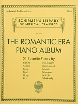 portada The Romantic era Piano Album: Schirmer's Library of Musical Classics Volume 2121 (in English)