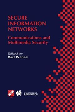 portada Secure Information Networks: Communications and Multimedia Security Ifip Tc6/Tc11 Joint Working Conference on Communications and Multimedia Securit (in English)