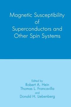 portada Magnetic Susceptibility of Superconductors and Other Spin Systems