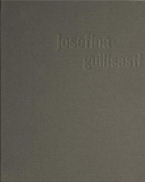 portada Still Life. Josefina Guilisasti 1998—2010 (en Bilingüe)
