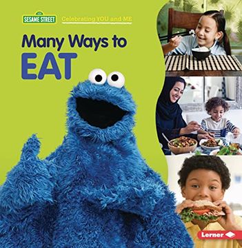 portada Many Ways to eat (Sesame Street ® Celebrating you and me) (en Inglés)