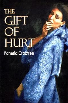 portada the gift of hurt (en Inglés)