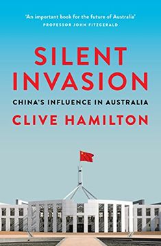 portada Silent Invasion: China's Influence in Australia (in English)