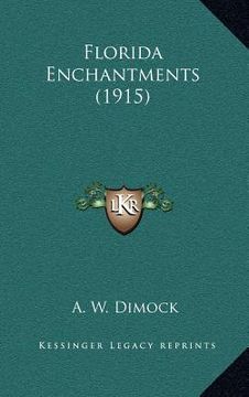 portada florida enchantments (1915) (in English)