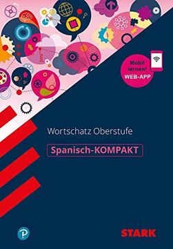 portada Stark Spanisch-Kompakt Wortschatz Oberstufe (en Alemán)