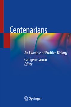 portada Centenarians: An Example of Positive Biology (en Inglés)