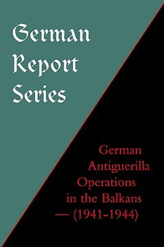 portada german report series: german antiguerilla operations in the balkans (1941-1944) (in English)