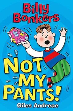 portada Not My Pants! (Billy Bonkers)